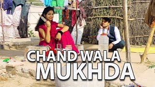 Chand Vala Mukhda Leke Chlo Na Bazar Main | Dance Cover | Makeup Vala Mukhda