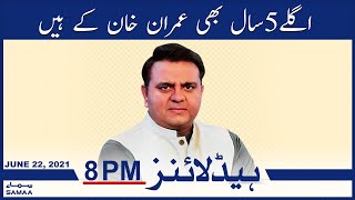Samaa News Headlines 8pm | Aglay 5 saal bhi imran khan kay hain | SAMAA TV