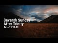 Wonersh Church | Seventh Sunday After Trinity | 26th July 2020