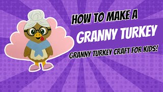 Granny Turkey Disguise Craft