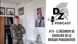 Le régiment de cavalerie de la brigade parachutiste