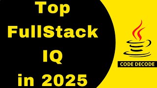 Top Fullstack developer Interview Questions for exp | Angular | Java | Spring Boot | Code Decode