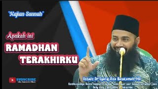 Apakah Ini Ramadhan TerakhirQ.? Ustadz Dr Syafiq Riza Basalamah, MA || Pensil Macet