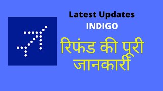 Indigo Starts Processing Full refund of Cancelled Bookings | Latest Indigo refund Update