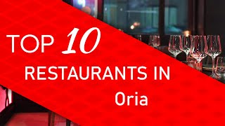 Top 10 best Restaurants in Oria, Italy