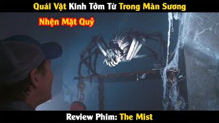 [Review Phim] Các Quái Vật Kinh Tởm Đến Từ Sương Mù Dày Đặc | Trùm Phim Review