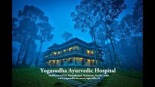 Yogasudha Ayurvedic Hospital - Introduction Video