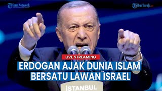 🔴Presiden Turki, Erdogan Serukan Umat Islam Bersatu Lawan Israel | Negara Arab Diam atas Rafah?