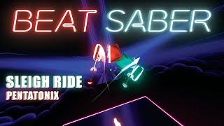 Pentatonix – Sleigh Ride | Oculus Quest 2 | Beat Saber | 4k Render