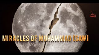 Miracles Of Muhammad Rasulullah [S]