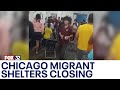 Chicago closing migrant shelters