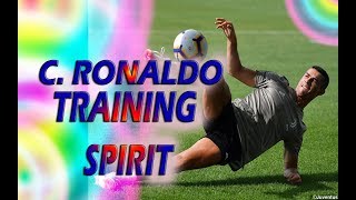 C. Ronaldo  TRAINING SPIRIT || JUVENTUS TRAINING