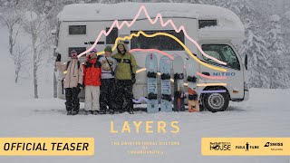 LAYERS | Official Teaser | The unexpected culture of snowboarding