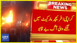 Karachi Alert: Fire in Furniture Market Uncontrollable as it Spreads Rapidly | Breaking | Dawn News