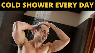 Why You Should Take A Cold Shower Every Day