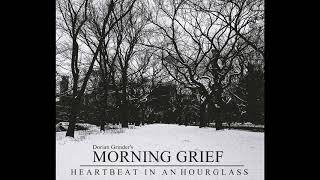 Morning Grief - Everything (Official Audio)