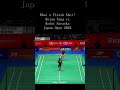 What A Finish Shot-Brian Yang vs Kodai Naraoka-2023 Japan Open