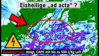 #Eisheilige ad acta? Frost vom Tisch? #Gewitterrisiko steigt! Ein kurzer Blick auf die CAPE-Werte