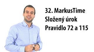 32. MT: Složený úrok, pravidlo 72 a 115