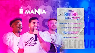 É Mania - A Primeira Namorada / Vinhos e Lingerie / Me Assume ou me Esqueçe / Ponto Fraco (Ao Vivo)