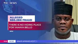 There Is No Hiding Place For Yahaya Bello - EFCC