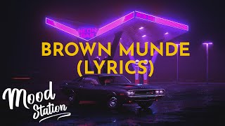 BROWN MUNDE - AP DHILLON (Lyrics / English Translation)