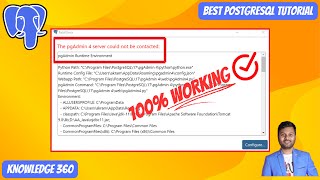 Solution/Fix Fatal Error || The pgAdmin 4 Server Could Not Be Contacted || 100% Working || pgAdmin 4