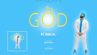 Rabb Ji (Audio) By BeerkarAn | Taji Katri | Ineet | EP To God | Track #2