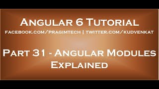 Angular modules explained
