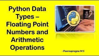 Floating Point Numbers and Variables in Python