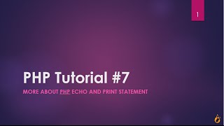 PHP Echo, PHP Print - PHP Tutorial - 7