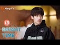 【ENG SUB】EP13 Campus Life of High School Teenagers | Bright Time | MangoTV English