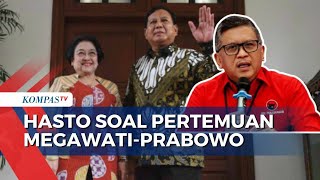 Buka Suara soal Rencana Pertemuan Prabowo-Megawati, Sekjen PDIP: Ketum akan Atur Langsung