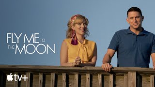 Fly Me To The Moon —  Trailer | Apple TV+