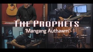 THE PROPHETS - MANGANG AUTHAWM (OFFICIAL)