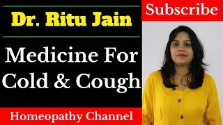 Homeopathic Medicine for Cold and Cough - सर्दी-जुकाम का उपचार