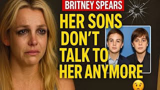 Why Britney Spears Is Crying Again — The Shocking Truth About Her Sons