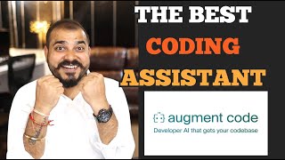 Augment Code- Your Best AI Coding Assistant