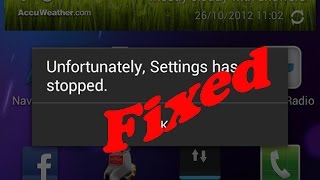 Fix unfortunately settings has stopped working error in android mobiles