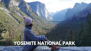 Roadtrip to Yosemite National Park VLOG Part 2 | Tunnel View, Mirror Lake