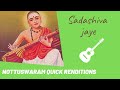 Sadashiva jaye | Nottuswaram Quick Renditions | Muthuswami Dikshitar | Lyrical