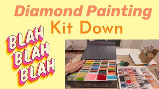 Diamond Painting kit down - Just Random Ramblings of a Diamond painter
