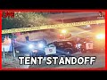 Live TENT STANDOFF. SWAT. Barricaded in TENT. DV Situation. California