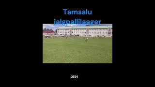 Tamsalu jalgpallilaager 2024