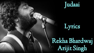 JUDAAI (Chadariya Jheeni Re Jheeni) - LYRICS | Arijit Singh,Rekha Bhardwaj | Badlapur | Sachin-Jigar