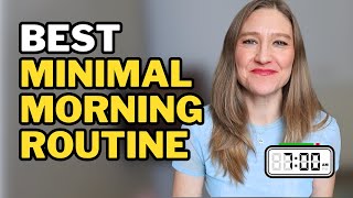10 Hacks For A MINIMALIST MORNING ROUTINE | 7 AM Work Day Morning Routine