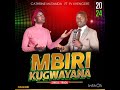 Mbiri Kugwayana by Catherine Mutanda ft Pastor C Vhengere.