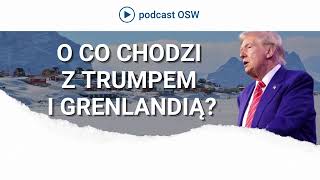 Grenlandia i Trump. Wyjaśniamy kontekst. Historia wyspy i jej znaczenie