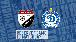 Belshina Bobruisk - Dinamo Minsk  LIVE | reserve teams