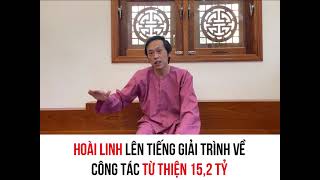 NS Hoài Linh lên tiếng giải trình về số tiền từ thiện 14 tỷ !!!